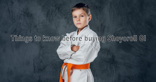 Things to know before buying Shoyoroll Gi