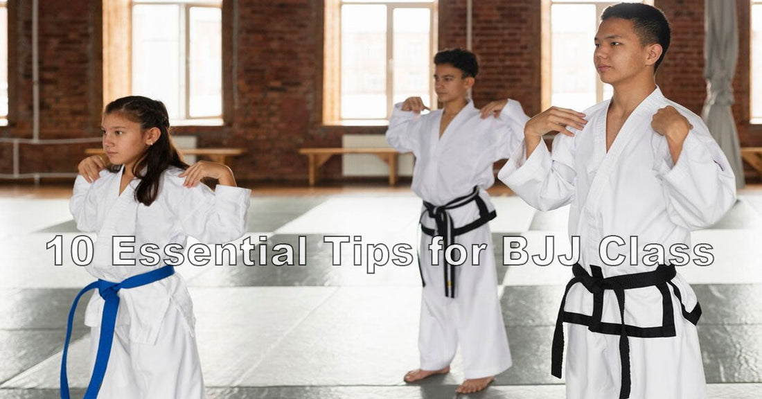 10 Essential Tips for Your First BJJ Class